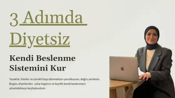 3 Adımda Diyetsiz